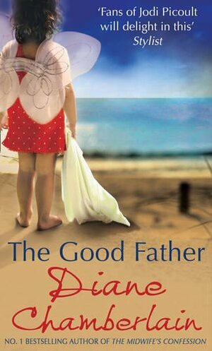 The Good Father by Diane Chamberlain