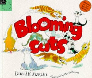 Blooming Cats by David R. Morgan