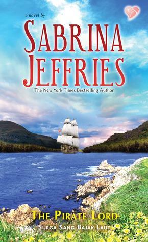The Pirate Lord - Surga Sang Bajak Laut by Sabrina Jeffries