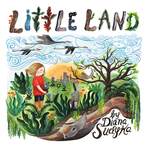 Little Land by Diana Sudyka