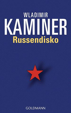 Russendisko by Wladimir Kaminer
