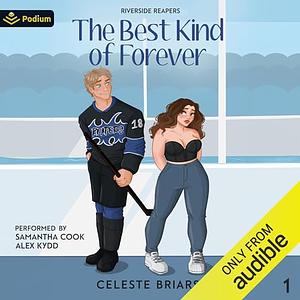 The Best Kind of Forever by Celeste Briars
