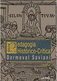 Pedagogia Histórico-Crítica: Primeiras Aproximações by Dermeval Saviani
