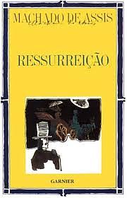 Ressurreição by Machado de Assis