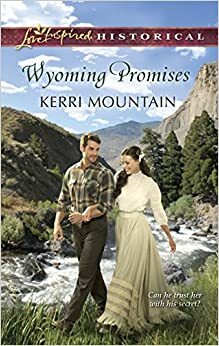 Wyoming Promises by Kerri Mountain