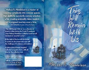 This Will Remain With Us by Melissa R. Mendelson