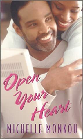 Open Your Heart by Michelle Monkou