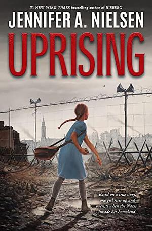 Uprising by Jennifer A. Nielsen