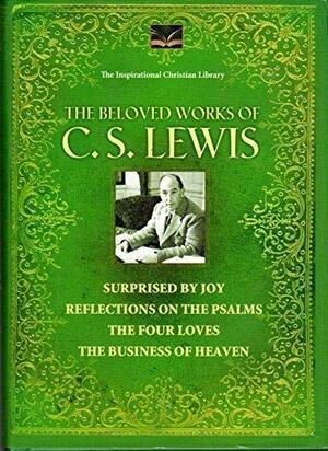 The Beloved Works of C. S. Lewis by C.S. Lewis