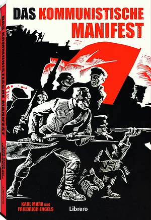 Das Kommunistische Manifest by Karl Marx, Friedrich Engels