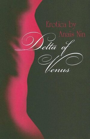 Delta of Venus by Anaïs Nin