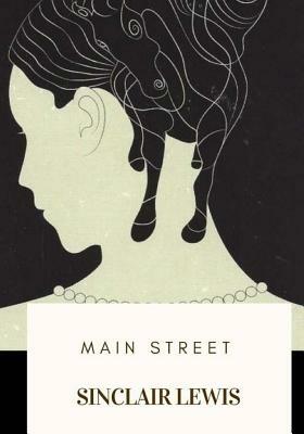 Main Street by Sinclair Lewis