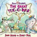 Brer Rabbit: The Great Tug-o-war by Korky Paul, John Agard