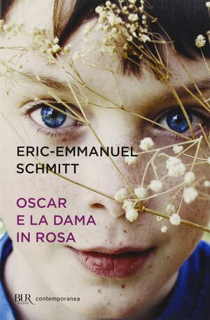 Oscar e la dama in rosa by Éric-Emmanuel Schmitt