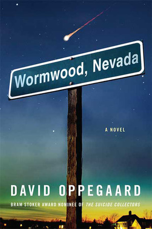 Wormwood, Nevada by David Oppegaard