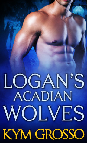 Logan's Acadian Wolves by Kym Grosso