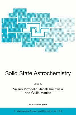 Solid State Astrochemistry by 