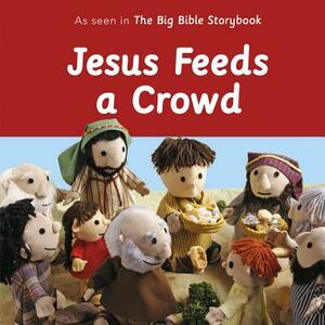 Jesus Feeds a Crowd by Maggie Barfield