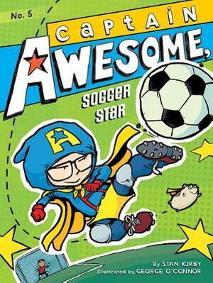 Captain Awesome, Soccer Star by Stan Kirby