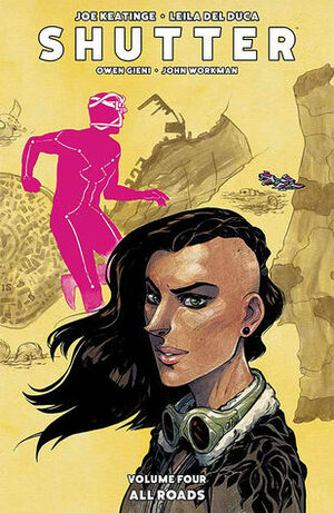 Shutter, Vol. 4: All Roads by Leila del Duca, Joe Keatinge, Owen Gieni