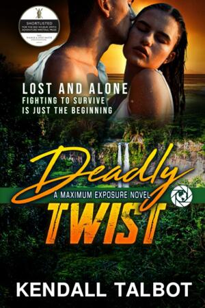 Deadly Twist by Kendall Talbot