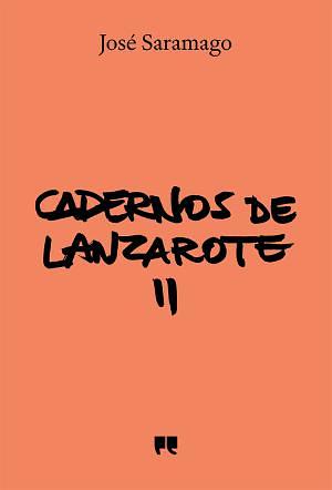 Cadernos de Lanzarote II by José Saramago
