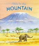 This Is the Mountain by Miriam Moss