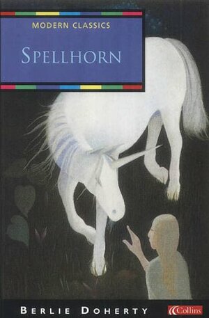 Spellhorn by Berlie Doherty
