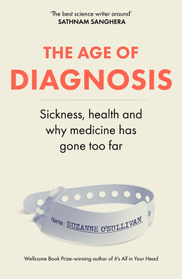 The Age of Diagnosis by Suzanne O'Sullivan