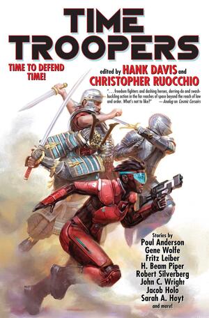 Time Troopers by Hank Davis, Christopher Ruocchio