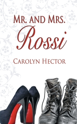 Mr. and Mrs. Rossi by Carolyn Hector