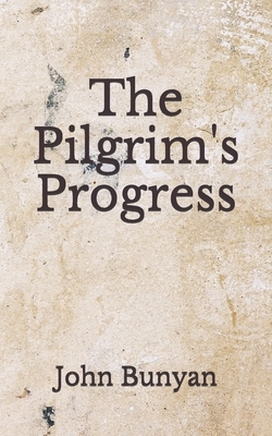 The Pilgrim's Progress: (Aberdeen Classics Collection) by John Bunyan