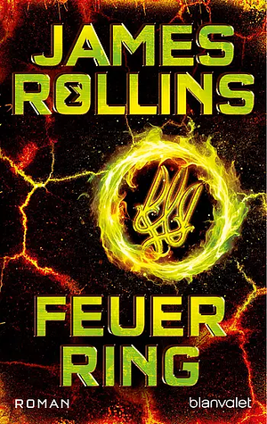 Feuerring by James Rollins