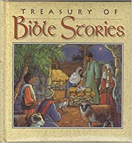 Treasury Of Bible Stories by Etta G. Wilson, Marlene Targ Brill, Gary M. Burge
