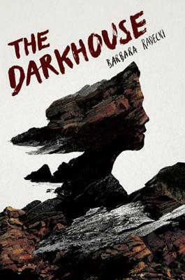 The Darkhouse by Barbara Radecki