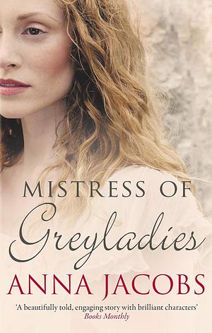 Mistress of Greyladies by Anna Jacobs