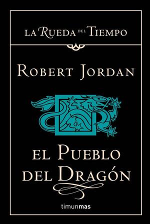 El pueblo del dragón by Robert Jordan