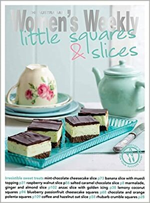 Little Squares & Slices by The Australian Women's Weekly