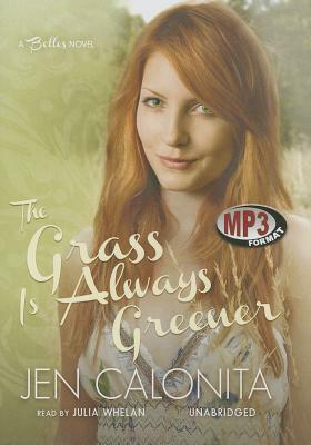 The Grass Is Always Greener by Jen Calonita