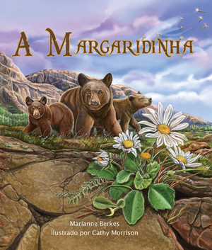 A Margaridinha (Daisylocks in Portuguese) by Marianne Berkes