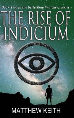 The Rise of Indicium by Matthew Keith