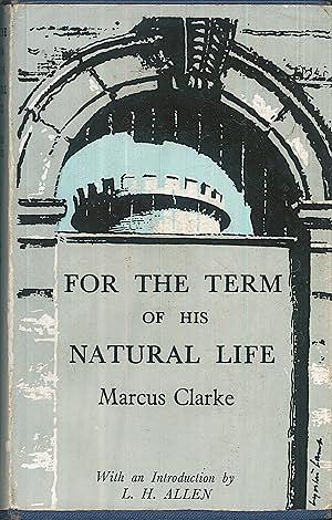 For the Term of His Natural Life by Marcus Clarke