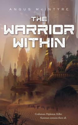Warrior Within by Angus McIntyre