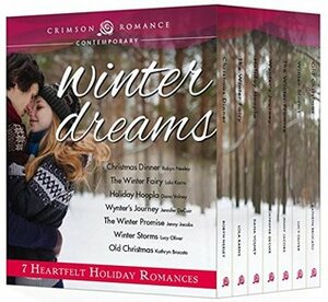 Winter Dreams by Lola Karns, Dana Volney, Robyn Neeley, Jennifer DeCuir, Kathryn Brocato, Lucy Oliver, Jenny Jacobs