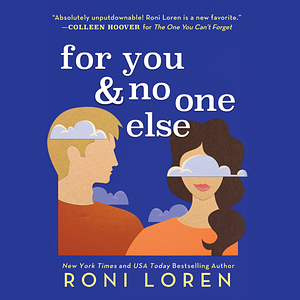 For You & No One Else by Roni Loren