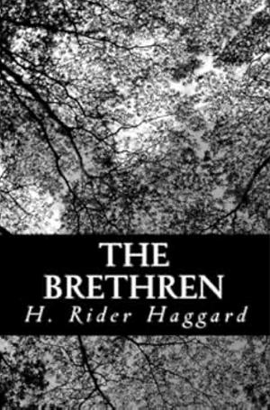 The Brethren  by H. Rider Haggard