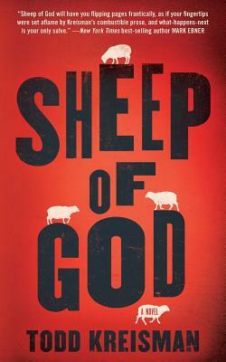 Sheep of God by Todd Kreisman