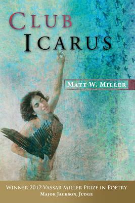 Club Icarus by Matt Miller