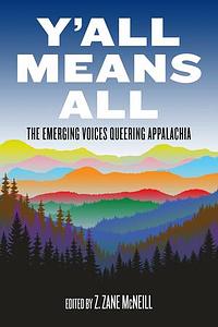 Y'all Means All by Zane McNeill