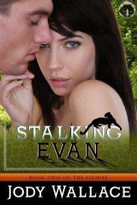 Stalking Evan by Jody Wallace